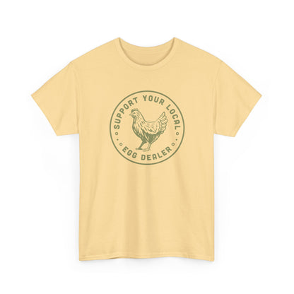 Short Sleeve-Support Your Local Egg Dealer Tee