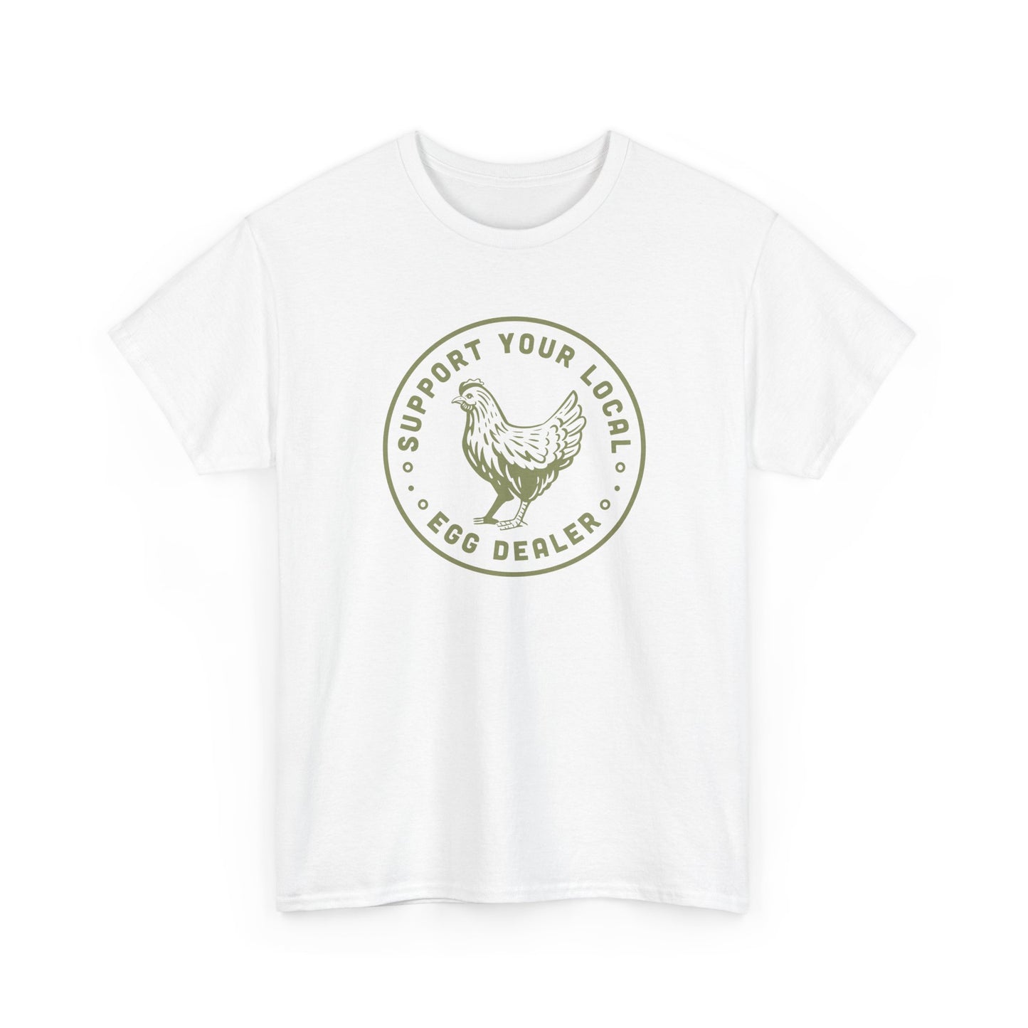 Short Sleeve-Support Your Local Egg Dealer Tee