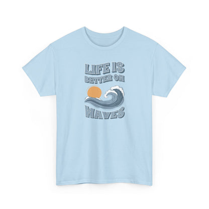 Short Sleeve-Life Is Better On Waves Tee