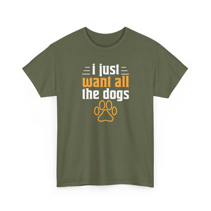 Short Sleeve-I Just Want All the Dogs Tee