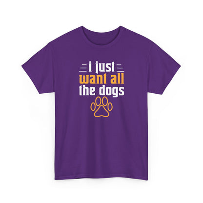 Short Sleeve-I Just Want All the Dogs Tee