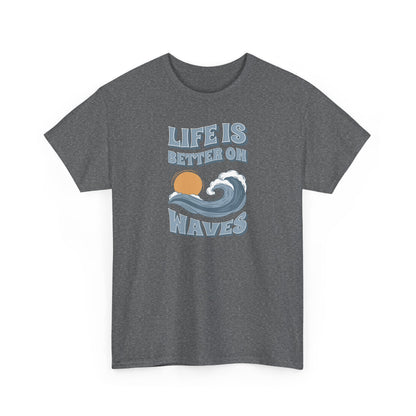 Short Sleeve-Life Is Better On Waves Tee