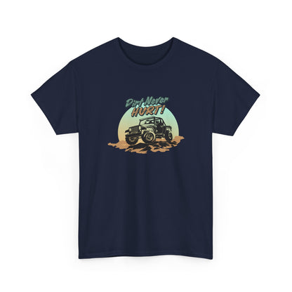 Short Sleeve-Dirt Never Hurt Tee