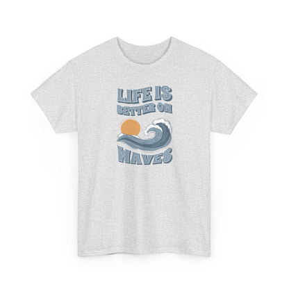 Short Sleeve-Life Is Better On Waves Tee