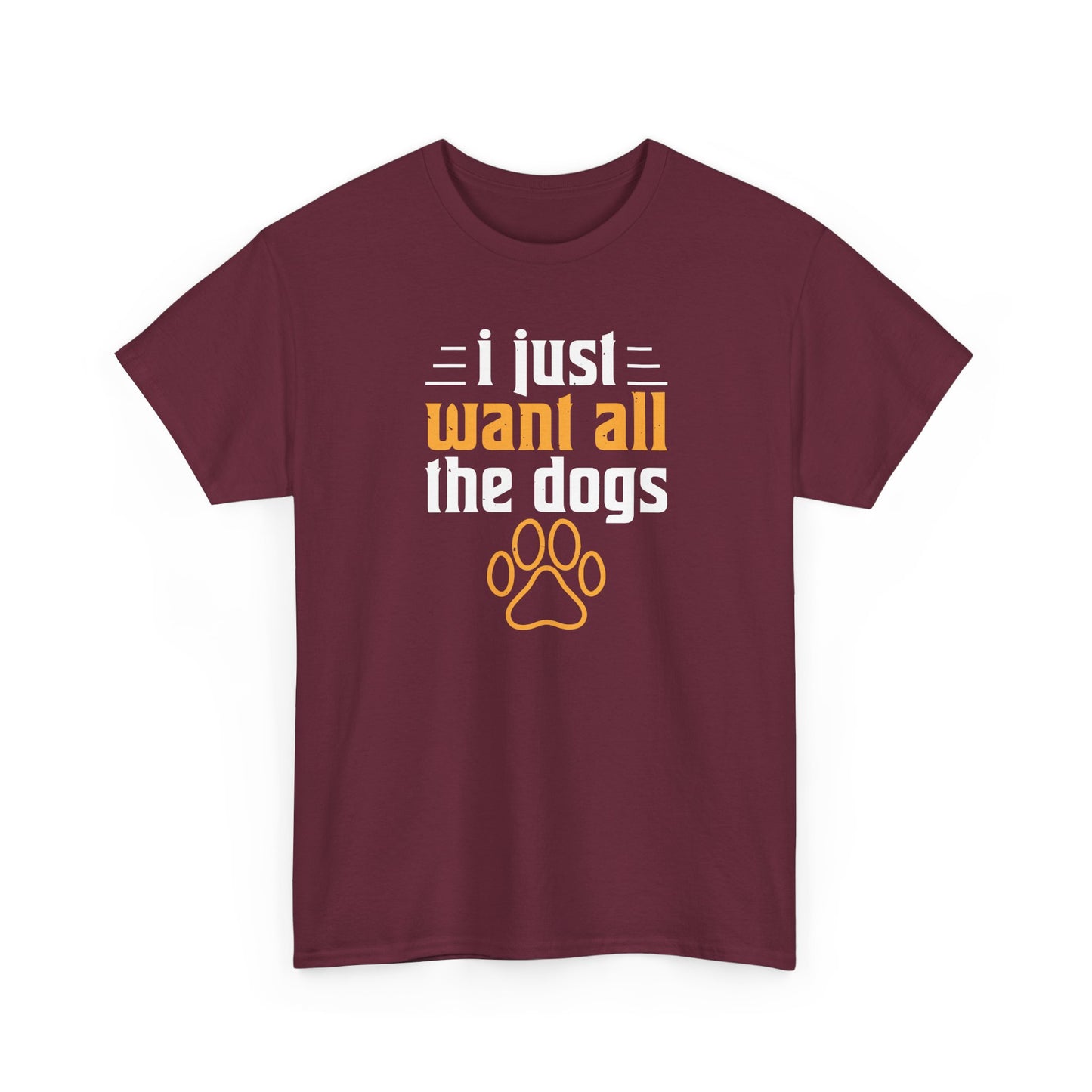 Short Sleeve-I Just Want All the Dogs Tee