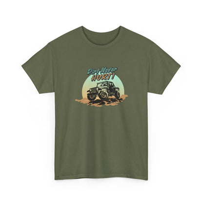 Short Sleeve-Dirt Never Hurt Tee