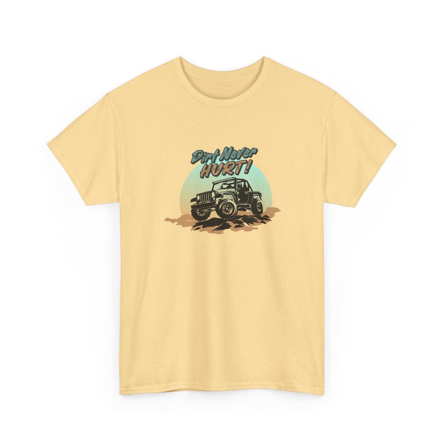 Short Sleeve-Dirt Never Hurt Tee