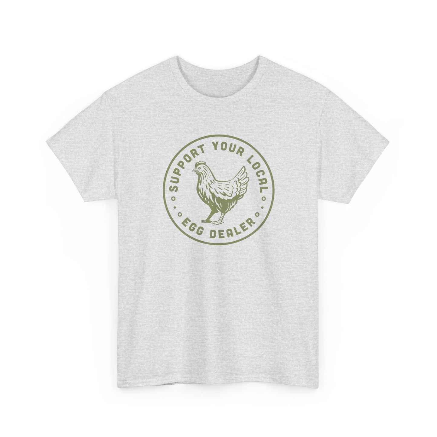 Short Sleeve-Support Your Local Egg Dealer Tee