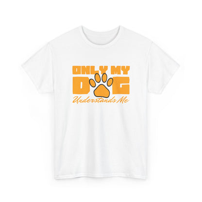 Short Sleeve-Only My Dog Understands Me Tee