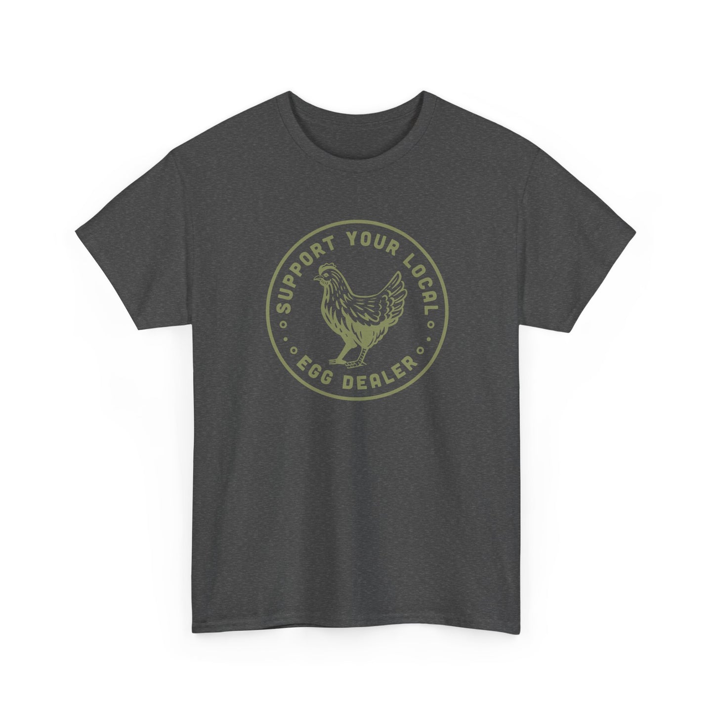 Short Sleeve-Support Your Local Egg Dealer Tee