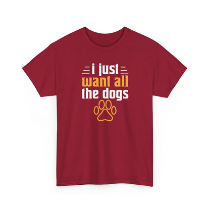 Short Sleeve-I Just Want All the Dogs Tee
